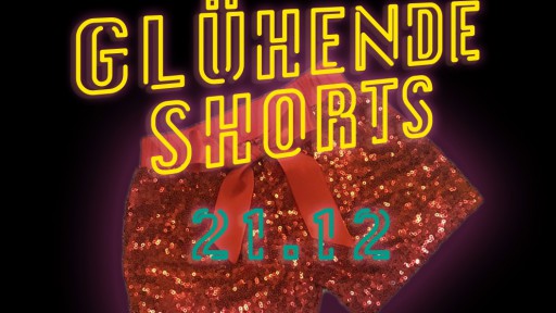 Glühende Shorts 16